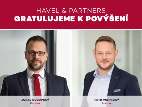 Zkušení advokáti Juraj Dubovský a Petr Vohnický se stávají partnery HAVEL & PARTNERS, kancelář zavádí i novou pozici Associate Partner